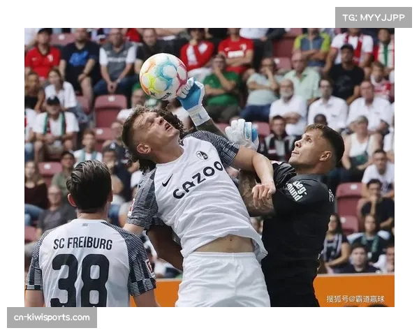 弗赖堡五后卫体系解析 如何在德甲赛场有效限制快攻 弗赖堡五后卫体系解析 如何在德甲赛场有效限制快攻