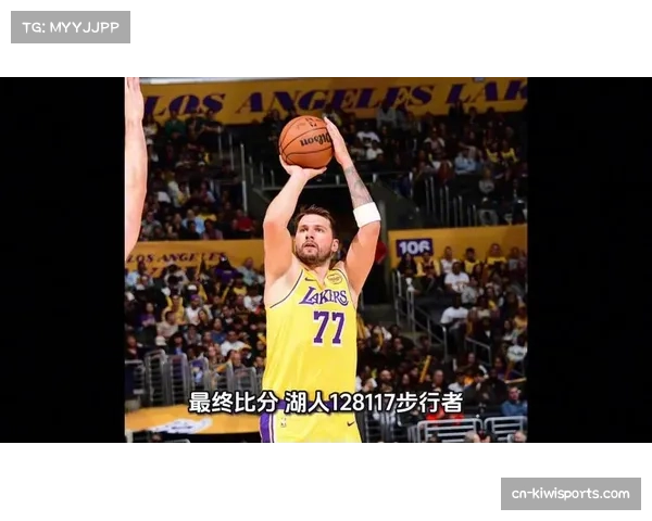 湖人东契奇单核44分胜步行者:首节22分创队史单节纪录 湖人东契奇单核44分胜步行者:首节22分创队史单节纪录
